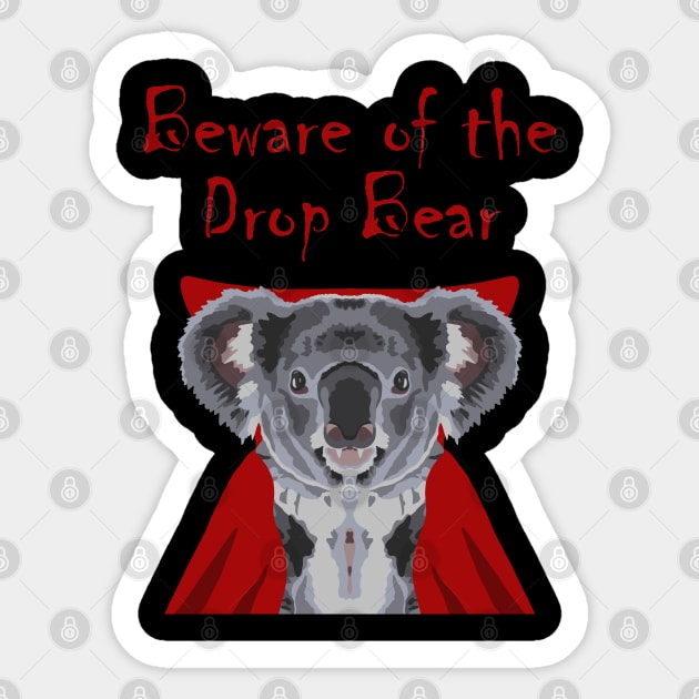 Beware of the Drop Bear Sticker by GeoCreate